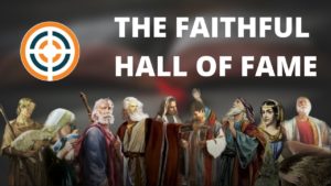 Bible: Faith Hall of Fame